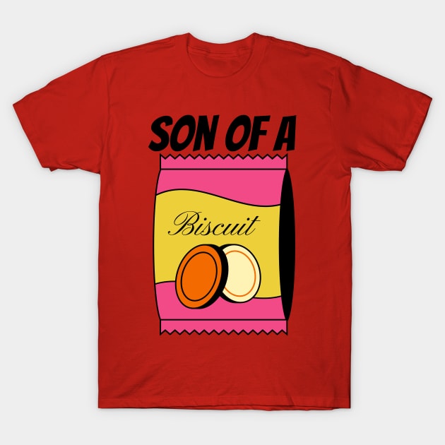 Son of a Biscuit T-Shirt by AnnaDreamsArt